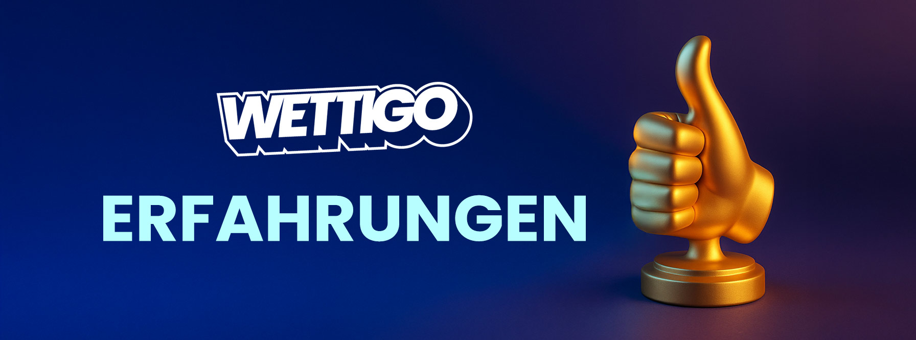 Wettigo Erfahrungen